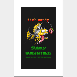 Fish Candy Irresistible Posters and Art